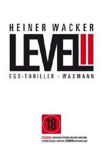 Level II: Ego-Thriller Cover des Buches Level II: Ego-Thriller (ISBN: 9783830980001)