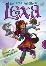 Lexa - Verhext und weggezaubert! Cover des Buches Lexa - Verhext und weggezaubert! (ISBN: 9783522183406)