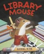 Library Mouse Cover des Buches Library Mouse (ISBN: 9781419710490)