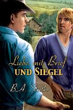 Liebe mit Brief und Siegel Cover des Buches Liebe mit Brief und Siegel (ISBN: 9781623803810)