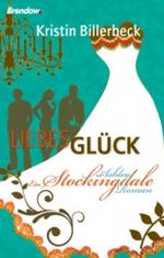 Liebes Glück - Ein Ashley Stockingdale Roman Cover des Buches Liebes Glück - Ein Ashley Stockingdale Roman (ISBN: 9783865064820)
