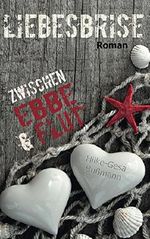 Liebesbrise - Zwischen Ebbe und Flut Cover des Buches Liebesbrise - Zwischen Ebbe und Flut (ISBN: B00ZVC23MA)