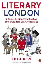 Literary London: A Street by Street Exploration of the Capital's Literary Heritage Cover des Buches Literary London: A Street by Street Exploration of the Capital's Literary Heritage (ISBN: 9780141026244)