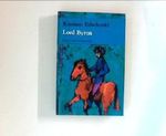 Lord Byron Roman einer Leidenschaft Cover des Buches Lord Byron Roman einer Leidenschaft (ISBN: B009PT6NLM)