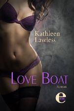 Love Boat Cover des Buches Love Boat (ISBN: 9783955303525)