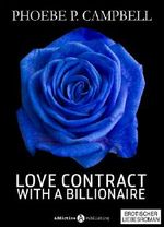 Love Contract with a Billionaire - 2 (Deutsche Version) - Erotischer Roman Cover des Buches Love Contract with a Billionaire - 2 (Deutsche Version) - Erotischer Roman (ISBN: 9791025705131)