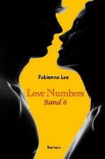 Love Numbers Band 6 Cover des Buches Love Numbers Band 6 (ISBN: B00GNIUM2O)