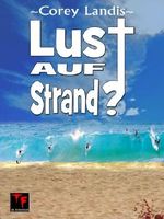 Lust auf Strand? Cover des Buches Lust auf Strand? (ISBN: B00HFCCHJS)