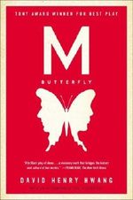 M. Butterfly: With an Afterword by the Playwright by Hwang, David Henry (1993) Paperback Cover des Buches M. Butterfly: With an Afterword by the Playwright by Hwang, David Henry (1993) Paperback (ISBN: B00OL3MCZS)