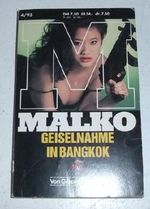 Malko - Geiselnahme in Bangkok, Band 115 Cover des Buches Malko - Geiselnahme in Bangkok, Band 115 (ISBN: B00F99DKOA)