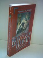 Marian J.A. Jackson: Die Prinzessin von Hawai Cover des Buches Marian J.A. Jackson: Die Prinzessin von Hawai (ISBN: B00DKA8DOW)