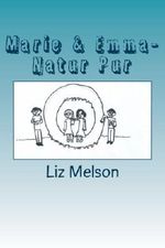 Marie & Emma- Natur Pur Cover des Buches Marie & Emma- Natur Pur (ISBN: 9781499544848)