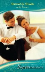 Married by Mistake (Mills & Boon Superromance) Cover des Buches Married by Mistake (Mills & Boon Superromance) (ISBN: 9781408910276)