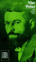 Max Weber Cover des Buches Max Weber (ISBN: 9783499502163)