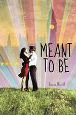 Meant to Be Cover des Buches Meant to Be (ISBN: 9780385741781)