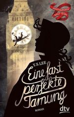 Eine fast perfekte Tarnung Cover des Buches Eine fast perfekte Tarnung (ISBN: 9783423715430)