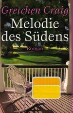 Melodie des Südens. Cover des Buches Melodie des Südens. (ISBN: 9783868001259)