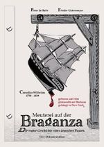Meuterei auf der Braganza Cover des Buches Meuterei auf der Braganza (ISBN: 9783000428456)