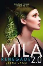 Mila 2.0: Renegade Cover des Buches Mila 2.0: Renegade (ISBN: 9780062090409)