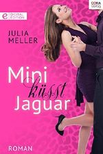 Mini küsst Jaguar Cover des Buches Mini küsst Jaguar (ISBN: 9787373380366)