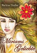 Miriams Geliebte Cover des Buches Miriams Geliebte (ISBN: B00KKQ3EWA)