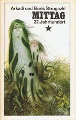 Mittag 22. Jahrhundert. Utopische Erzählungen Cover des Buches Mittag 22. Jahrhundert. Utopische Erzählungen (ISBN: B001O3QW2M)