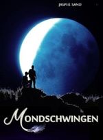 Mondschwingen Cover des Buches Mondschwingen (ISBN: B00HI4IF5S)