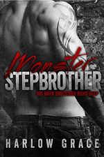 Monster Stepbrother: Harlow Grace Cover des Buches Monster Stepbrother: Harlow Grace (ISBN: B00TNTUYQE)