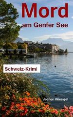 Mord am Genfer See Cover des Buches Mord am Genfer See (ISBN: B00GQ7DOYU)
