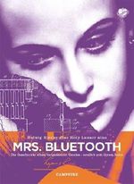 Mrs. Bluetooth Cover des Buches Mrs. Bluetooth (ISBN: 9783940138460)