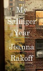 My Salinger Year. Lieber Mr. Salinger, englische Ausagbe Cover des Buches My Salinger Year. Lieber Mr. Salinger, englische Ausagbe (ISBN: 9781408830178)
