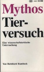 Mythos Tierversuch Cover des Buches Mythos Tierversuch (ISBN: B00275N97M)