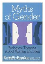 Myths of Gender: Biological Theories About Men and Women Cover des Buches Myths of Gender: Biological Theories About Men and Women (ISBN: 9780465047901)