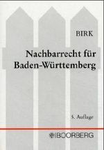 Nachbarrecht für Baden-Württemberg. Kommentar Cover des Buches Nachbarrecht für Baden-Württemberg. Kommentar (ISBN: 9783415032354)