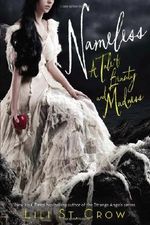 Nameless: A Tale of Beauty and Madness (Tales of Beauty and Madness) by St. Crow, Lili (2014) Paperback Cover des Buches Nameless: A Tale of Beauty and Madness (Tales of Beauty and Madness) by St. Crow, Lili (2014) Paperback (ISBN: B00POEYYKE)
