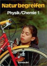 Natur begreifen Physik / Chemie - Ausgabe 1988: Schülerband 1 Lernstufen 5/6: Ein Lehr- und Arbeitsbuch von Memmert. Wolfgang (1988) Taschenbuch Cover des Buches Natur begreifen Physik / Chemie - Ausgabe 1988: Schülerband 1 Lernstufen 5/6: Ein Lehr- und Arbeitsbuch von Memmert. Wolfgang (1988) Taschenbuch (ISBN: B00JXQBK42)
