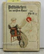 Nesthäkchen im weißen Haar Band 10 Cover des Buches Nesthäkchen im weißen Haar Band 10 (ISBN: B009RJK4DI)