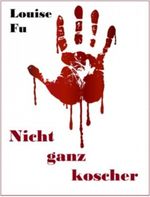 Nicht ganz koscher (German Edition) Cover des Buches Nicht ganz koscher (German Edition) (ISBN: B00DT5UJKE)