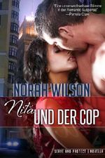 Nita und der Cop (Serve and Protect Series) Cover des Buches Nita und der Cop (Serve and Protect Series) (ISBN: 9781927651100)