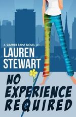 No Experience Required: Volume 1 (A Summer Rains Novel) Cover des Buches No Experience Required: Volume 1 (A Summer Rains Novel) (ISBN: 9780988170131)