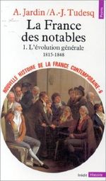 Nouvelle Histoire de la France contemporaine, tome 6 : La France des notables, l'évolution générale, 1815-1848 Cover des Buches Nouvelle Histoire de la France contemporaine, tome 6 : La France des notables, l'évolution générale, 1815-1848 (ISBN: 9782020006668)