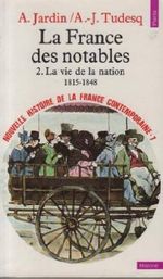 Nouvelle histoire de la France contemporaine, tome 7 : La France des notables, la vie de la nation 1815 1848 Cover des Buches Nouvelle histoire de la France contemporaine, tome 7 : La France des notables, la vie de la nation 1815 1848 (ISBN: 9782020006675)