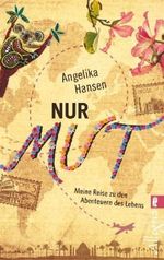 Nur Mut Cover des Buches Nur Mut (ISBN: 9783548745930)
