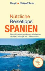 Nützliche Reisetipps Spanien Cover des Buches Nützliche Reisetipps Spanien (ISBN: 9783873221963)