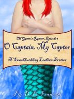 O Captain, My Captor (The Queen's Runner) Cover des Buches O Captain, My Captor (The Queen's Runner) (ISBN: B00ANFJHXI)