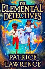 The Elemental Detectives Cover des Buches The Elemental Detectives (ISBN: 9780702315626)