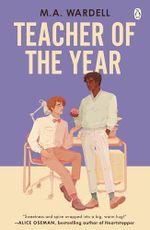 Teacher of the Year: A Feel-Good LGBTQ+ Romance About Love, Lessons, and Starting Over Cover des Buches Teacher of the Year: A Feel-Good LGBTQ+ Romance About Love, Lessons, and Starting Over (ISBN: 9781405979320)