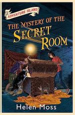 The Mystery of the Secret Room: Book 13 (Adventure Island) Cover des Buches The Mystery of the Secret Room: Book 13 (Adventure Island) (ISBN: 9781444007572)