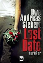 Last Date Cover des Buches Last Date (ISBN: 9781477829172)