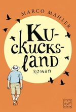 Kuckucksland Cover des Buches Kuckucksland (ISBN: 9781503941953)